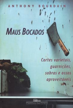 Imagem de MAUS BOCADOS - CORTES VARIETAIS, GUARNICOES, SOBRAS E OSSOS APROVEITAVEIS
