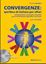 Imagem de CONVERGENZE - IPERLIBRO DI ITALIANO PER AFFARI (LIBRO + DVD-ROM)