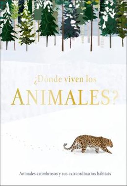 Picture of ?DONDE VIVEN LOS ANIMALES? - ANIMALES ASOMBROSOS Y SUS EXTRAORDINARIOS HABITATS
