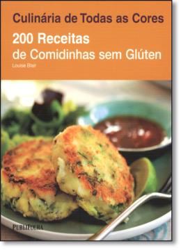Imagem de 200 RECEITAS DE COMIDINHAS SEM GLUTEN