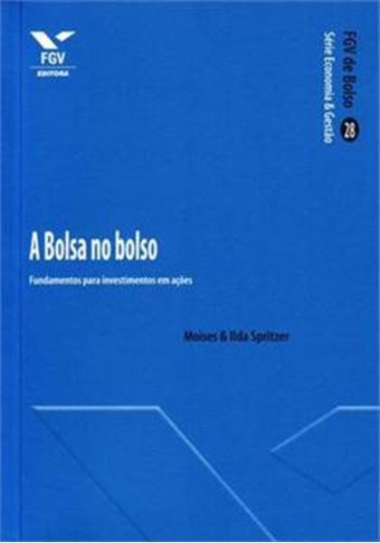 Picture of BOLSA NO BOLSO, A - FUNDAMENTOS PARA INVESTIMENTOS EM ACOE