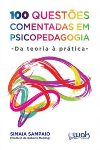Picture of 100 QUESTOES COMENTADAS EM PSICOPEDAGODIA- DA TEORIA A PRATICA
