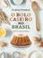 Imagem de O BOLO CASEIRO NO BRASIL
