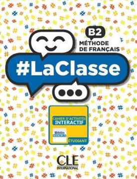 Imagem de #LACLASSE B2 CAHIER D´ACTIVITES VERSION NUMERIQUE BIBLIOMANUELS