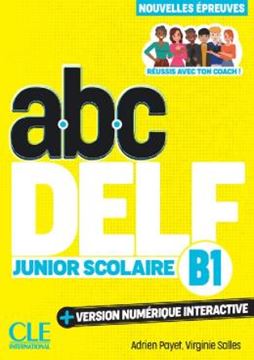 Imagem de ABC DELF JUNIOR SCOLAIRE NIVEAU B1 - 3EME EDITION